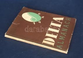 Delta-almanach 1940. Összeállította: Gáspár Zoltán.
Budapest, 1940. Officina Kft. (ny.) 111 + [1] p...