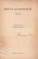 Delta-almanach 1940. Összeállította: Gáspár Zoltán.
Budapest, 1940. Officina Kft. (ny.) 111 + [1] p...
