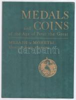 Medals and Coins of the Age of Peter the Great - from the Hermitage Collections (I. Péter cár korának érmei és érméi az Ermitázs Múzeum gyűjteményéből). Aurora Art Publishers, Szentpétervár,1974. Orosz és angol nyelvű kötet, használt, nagyon jó állapotban.