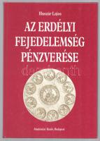 Huszár Lajos: Az Erdélyi Fejedelemség pénzverése. Akadémiai Kiadó, Budapest 1995. Megkímélt állapotban.