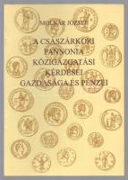 Molnár József: A császárkori Pannónia közigazgatási kérdései gazdasága és pénzei. Győr, 1998.