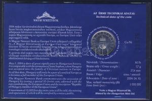2004. 50Ft "Magyarország az EU tagja" elsőnapi veret sorszámozott emléklapon T:1 Csak 12.0...