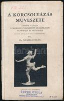 Nemes István: A korcsolyázás művészete. Táncok a jégen a szabadon választott gyakorlatok technikája és esztétikája. Temple Rezső ajánlásával. Gróf Hunyady Ferenc előszavával. Bp.,én., Általános-ny., 88 p. + 16 t. Kiadói papírkötés, sérült gerinccel és kötéssel, szétvált kötéssel, kijáró lapokkal, régi bélyegzésekkel.