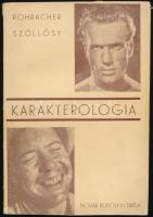 Rohracher Hubert: Karakterológia. Ford.: Szőllősy Győző. Bp., 1939, Novák Rudolf, (Gyarmati és Bősz-ny.), 192 p. Kiadói papírkötés, szakadt borítóval, kissé hiányos gerinccel.