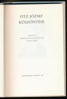 Fitz József köszöntése. Vál., szerk. és a bevezetőt írta: Pogány György. (Bp.), 1988, Magyar Bibliof...