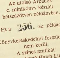 Kristó Gyula: Az utolsó Árpádok. Bp., 1990, Pátria Nyomda. Számozott (256/750) példány! Egy kihajtha...