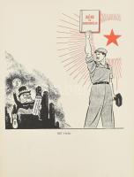 Jefimov, B[orisz]: Tartós békéért a háborús gyújtogatók ellen. Karikatúraalbum. [Bp.], 1950, Művelt ...