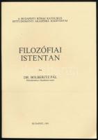 Dr. Bolberitz Pál: Filozófiai istentan. Bp., 1981, Budapesti Római Katolikus Hittudományi Akadémia. Kiadói papírkötés. Megjelent 1000 példányban.