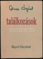 Göncz Árpád: Találkozások. A szerző, Göncz Árpád (1922-2015) József Attila-díjas író, műfordító, politikus, későbbi köztársasági elnök által DEDIKÁLT, és dátumozott példány! Bp.,1980, Magvető, 217p. Első kiadás. Kiadói egészvászon kötés.