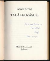 Göncz Árpád: Találkozások. A szerző, Göncz Árpád (1922-2015) József Attila-díjas író, műfordító, pol...