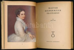 Kopp Jenő: Magyar Biedermeier festészet. Officina Képeskönyvek. Bp, 1943, Officina. Egészoldalas, fe...