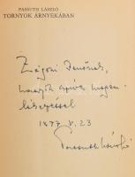 Passuth László: Tornyok árnyékában. (Dedikált!) Bp., 1977, Szépirodalmi Könyvkiadó. Első kiadás. Kia...