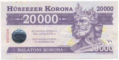 2012. 20.000K "Balatoni Korona", helyi pénz "000000" sorszámmal, "MINTA" perforációval T:UNC