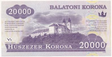 2012. 20.000K "Balatoni Korona", helyi pénz "000000" sorszámmal, "MINTA&quo...