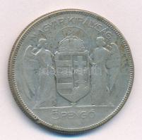 1930. 5P Ag " Horthy jobbra" T:F 
Adamo P8