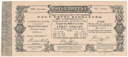 Debrecen 1871. "Jótékony cél - Nagy Ezüst Sorsjáték" sorsjegye 50kr értékben a Debreceni Református Főiskola felépítésére, "109. 157." sorozat és sorszámmal T:XF