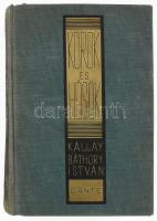 Kállay Miklós: Báthory István. Történeti regény. Balanyi György bevezető tanulmányával. Korok és hősök regényei. Bp., 1937, Dante. Egészoldalas fekete-fehér képekkel, egy kihajtható térképpel. Kiadói aranyozott egészvászon-kötés, kissé fakó, kopott gerinccel, belül nagyrészt jó állapotban, a hátsó szennylap kijár.