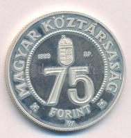 1999. 75Ft Ag "75 éves a Magyar Nemzeti Bank" kapszulában T:UNC,AU (eredetileg PP) 
Adamo...