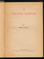 Krúdy Gyula: A magyar sasfiók. [Kossuth Ferenc]. Bp., [1944], Fővárosi Könyvkiadó, 187+(5) p.+ 10 t....