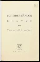Scheiber Sándor könyve. Válogatott beszédek. Vál. és szerk.: Kőbányai János. (Dedikált!) Bp., 1994, ...