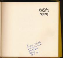 Kassowitz Félix "Kasso": Kasso rajzok. A művész, Kassowitz Félix "Kasso" (1907-1...