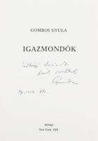 Gombos Gyula: Igazmondók. New York, 1981, Püski. Kiadói egészvászon-kötés, kiadói papír védőborítóba...