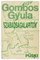 Gombos Gyula: Szabadságalapítók. (A plymouthiakról.) New York, 1984, Püski. Emigráns kiadás. Kiadói egészvászon-kötés, kiadói papír védőborítóban, ex librissel. A szerző által DEDIKÁLT példány!