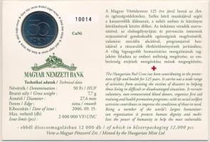 2006. 50Ft Cu-Ni "125 éves a Magyar Vöröskereszt" sorszámozott díszlapon "10014"...