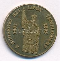 2005. "1 Lipót krajczár / A budafoki Szent Lipót Templomért 2003-2005" Cu zseton (23mm) T:...