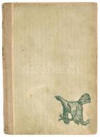 Nadler Herbert: A keleti és déli Kárpátokban. Vadásznapló. Bp., 1943, Vajna és Bokor, 295+1 p.+40 (k...