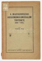 Gabona Béla: A magyarországi agrármunkásmozgalom története (1890-1900). Bp., 1934, Attila-Nyomda, sérült papírkötés.