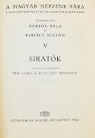 Magyar Népzene Tára V. Siratók. Sajtó alá rendezte: Kiss Lajos és Rajeczky Benjamin. Academia Scient...