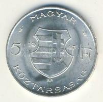 1947. 5Ft "Kossuth" T:1 kis ph