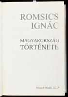 Romsics Ignác: Magyarország története. Bp., 2017, Kossuth. Kiadói kartonált papírkötés, kiadói papír...