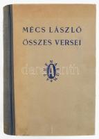 Mécs László összes versei 1920-1940. Számozott, 11713. számú, a szerző Mécs László (1895-1978) költő, premontrei szerzetes által ALÁÍRT példány. Bp., 1942, Athenaeum, 760 p. Második kiadás. Kiadói félvászon-kötés, kopott borítóval.