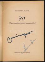 1954 Szekeres József: 7:1. Riport egy felejthetetlen sportdiadalról. 1954, Hírlap- és Könyvkiadó. Ki...
