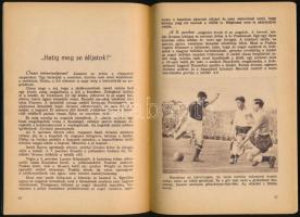 1954 Szekeres József: 7:1. Riport egy felejthetetlen sportdiadalról. 1954, Hírlap- és Könyvkiadó. Ki...