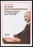 Gábor Róbert: Az igazi szociáldemokrácia. Küzdelem a fasizmus és a kommunizmus ellen, 1944-1948. Bp., 2001, Századvég. Harmadik, javított kiadás. Kiadói kartonált papírkötés.