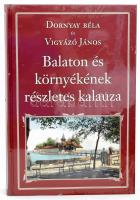 Dornyay Béla - Vigyázó János: Balaton és környékének részletes kalauza. Nemzeti Könyvtár 3. Bp., 2012, Magyar Közlöny. Kiadói kartonált papírkötés, bontatlan fóliában.