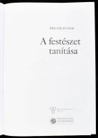 Molnár Sándor: A festészet tanítása. Bp., 2008, Magyar Képzőművészeti Egyetem - Semmelweis Kiadó. Ki...