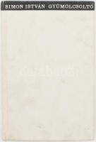 Simon István: Gyümölcsoltó. Versek 1949-1963. (Dedikált!) Bp., 1964, Magvető. Első kiadás. Kiadói eg...