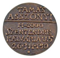 Asszonyi Tamás (1942-) DN "NAVIGARE NECESSE EST" kétoldalas bronz névjegyérem (34mm) T:AU,...