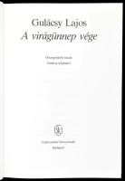 Gulácsy Lajos: A virágünnep vége. Összegyűjtött írások, Gulácsy-képekkel. A kötet szövegét és képany...