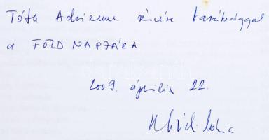 Kóródi Mária: Remény a fennmaradásra. Fenntartható-e a fejlődés? Összeáll. és szerk.: - - . (Dedikál...