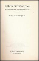 Zöldmezőszárnya. Marosszentkirályi cigány népmesék. Gyűjtötte, az utószót és a jegyzeteket írta: Nag...