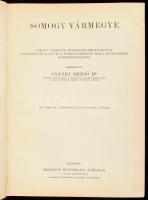 Somogy vármegye. Szerk.: Dr. Csánki Dezső. Magyarország vármegyéi és városai. Magyarország monográfi...