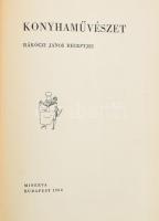 Rákóczi János : Konyhaművészet. - - receptjei. Bp., 1964., Minerva. Kiadói egészvászon-kötés, foltos borítóval, benne más receptlapokkal is.