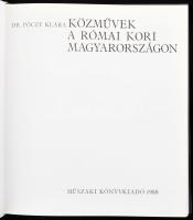 Póczy Klára: Közművek a római kori Magyarországon. Bp., 1980., Műszaki. Gazdag képanyaggal illusztrá...