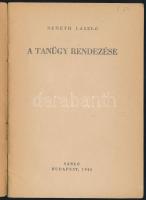 Németh László: 
A tanügy rendezése. [Tanulmány.]
Budapest, 1945. Sarló (Hungária Nyomda Rt.) 32 p....