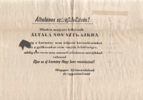 [Aprónyomtatvány] A Magyar Ifjúmunkások és egyetemisták általános sztrájkfelhívása a gyilkosok megbüntetése érdekében. 1956-os röpcédula. Kelt: Budapest, 1956. október 27. Mérete: 210x300 mm. Szövege: Általános sztrájkfelhívás! Minden magyart felhívunk általános sztrájkra. Amíg a kormány nem teljesíti követeléseinket és a gyilkosokat nem vonják felelősségre, addig a magyar nép azonnali általános sztrájkkal válaszol. Éljen az új kormány Nagy Imre vezetésével! Magyar Ifjúmunkások és egyetemisták&quot;. A keltezetlen egyleveles nyomtatvány feltehetően 1956. október 27-én készült, a dátumra a röpirat több szöveghelye is utal. A sztrájkfelhívásban szereplő követelés a forradalom kezdettől meglevő 16 pontját jelenti, a röpiratban említett gyilkosok a több száz áldozattal járó, október 25-i Kossuth téri sortűz elrendelői és végrehajtói, a röpiratban méltatott, új Nagy Imre-kormány pedig október 27-én alakult meg. Példányunkon fent középen, a hajtás mentén apró javítás. Jó állapotú lap, hajtogatva.